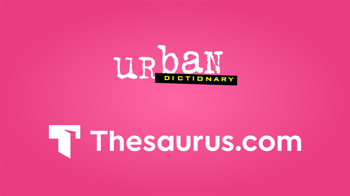 Thesaurus and Urban Dictionary